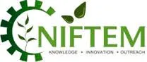  National Institute of Food Technology, Entrepreneurship & Management (NIFTEM)